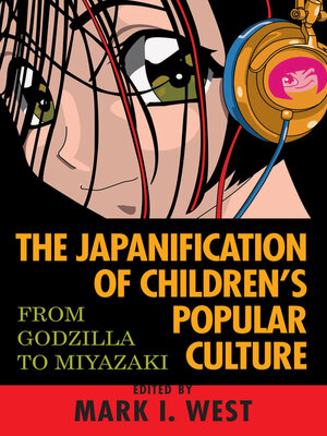 cover image of The Japanification of Children's Popular Culture